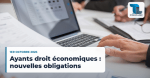 Ayants droit économiques : nouvelles obligations